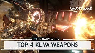 Warframe: Top 4 Kuva Weapons Worth Investing In [thedailygrind]