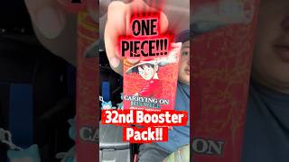 32nd Booster pack One piece Carrying on his will!!! #boosterpacks #tcg #onepiece #carryingonhiswill