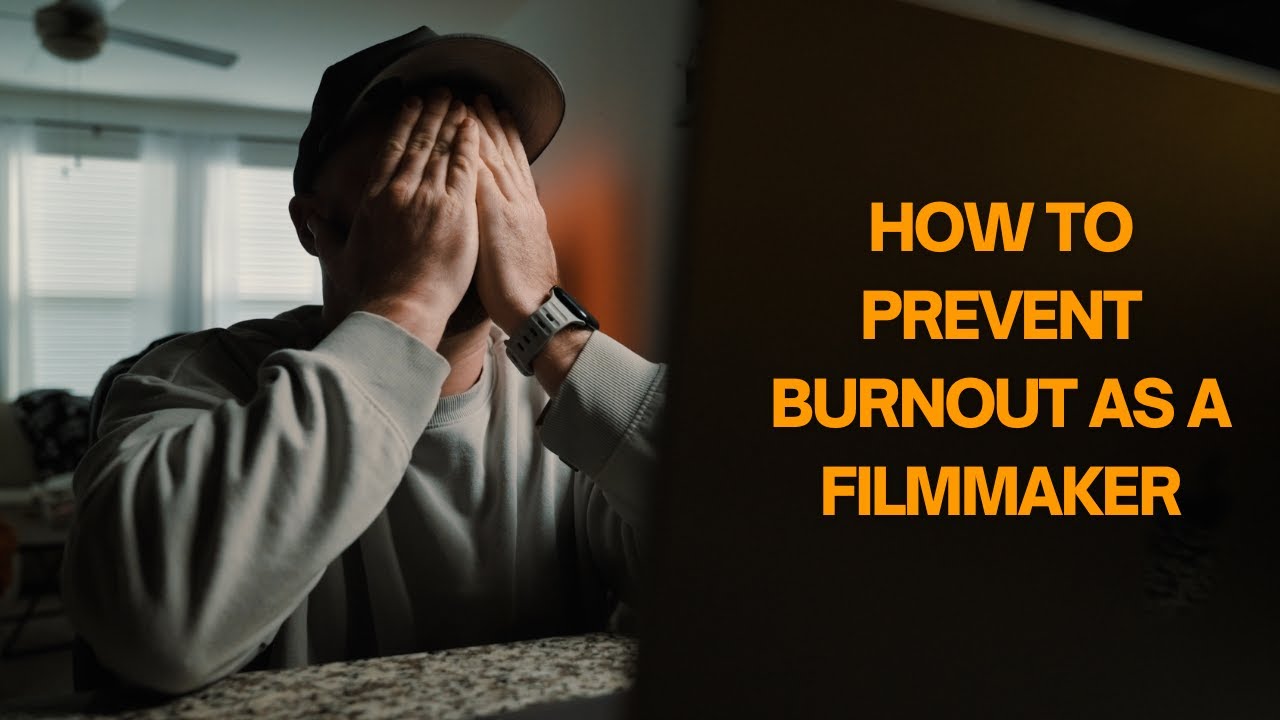 Filmmakers #1 Tip for Defeating Burnout
