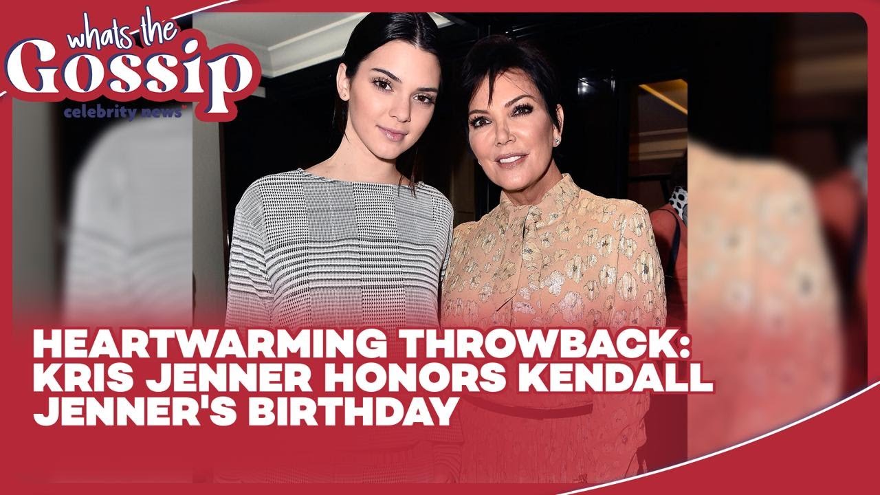 Kris Jenner Celebrates ‘Beautiful’ Kendall Jenner’s Birthday with