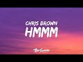 Chris Brown - Hmmm (Lyrics) ft. Davido