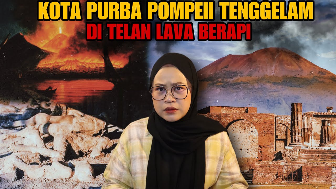 KOTA YANG HAMPIR DILUPAKAN | SEJARAH KEJATUHAN BANDAR POMPEII