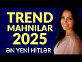 AZƏRBAYCAN TREND MAHNILARI 2025 | AZERBAIJANI MUSIC HITS 2025 VOL.35