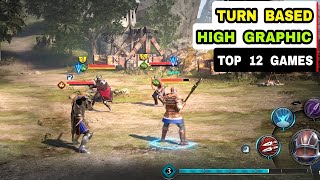 Top 12 Best Turn Based games on Android & iOS | High Graphic RPG turn based Games mobile