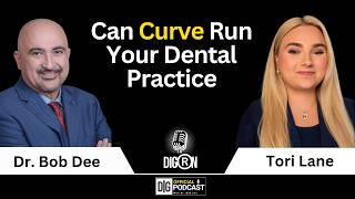 DIGRN Presents: Curve Dental | Smarter Practice Management With AI Charting & Insurance Automation