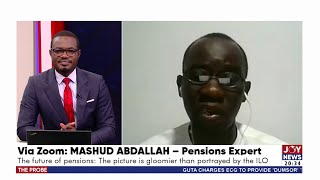 The future of pensions in Ghana is gloomier than portrayed by the ILO -  Pension expert | The Probe