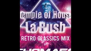 Thomass La Bush Retro Classics Mix