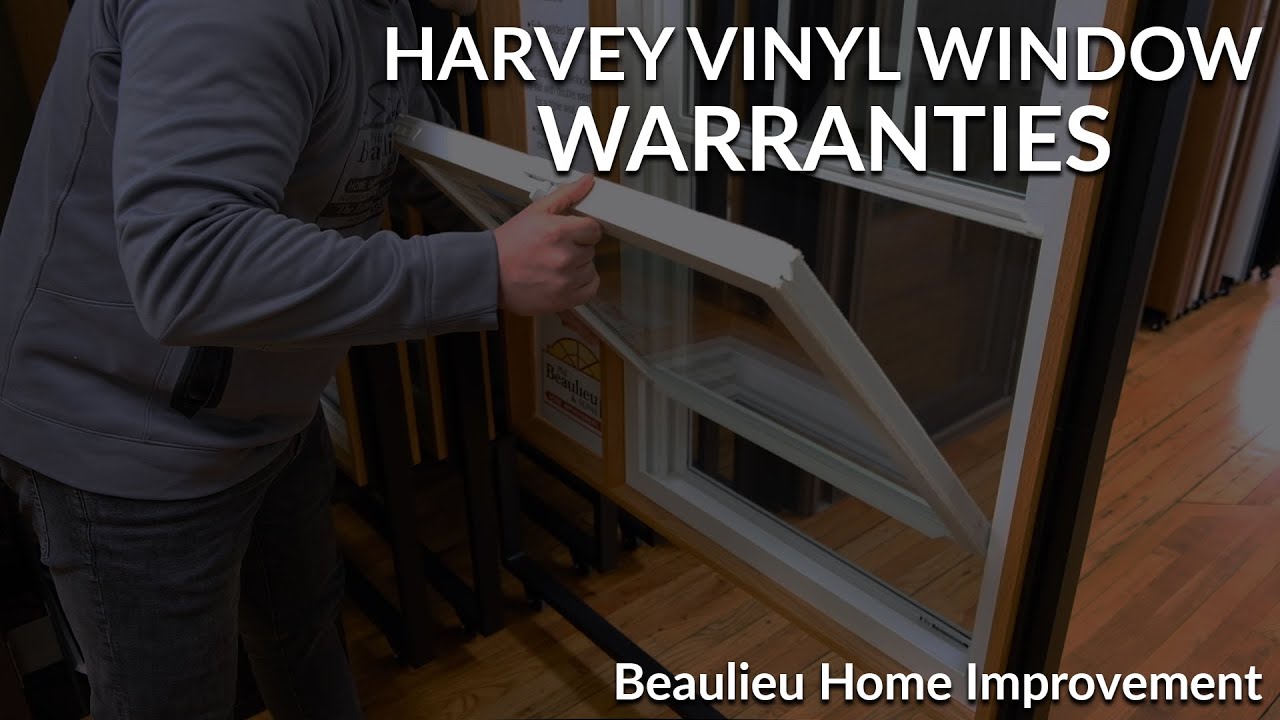 Harvey Vinyl Windows & Warranties YouTube