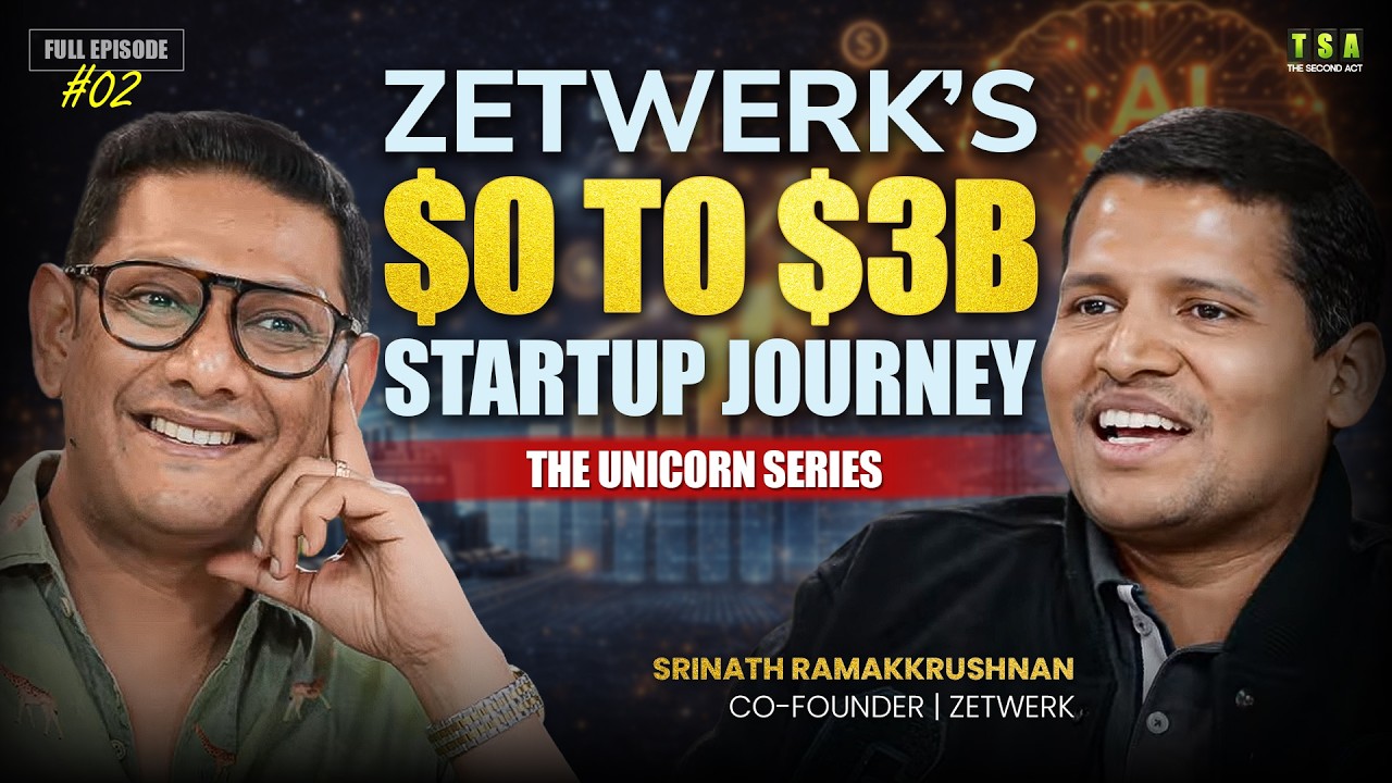 Zero Cash flow to $3B Startup ft. Srinath | Zetwerk | Manufacturing, AI, Founder Mindset | TSA EP2
