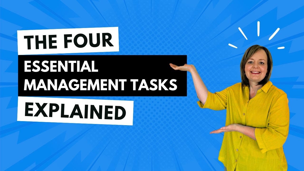 The Four Essential Management Tasks Explained | Planning, Organising ...