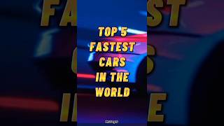 Top 5 Fastest Cars In The World ?? shorts car mstop5