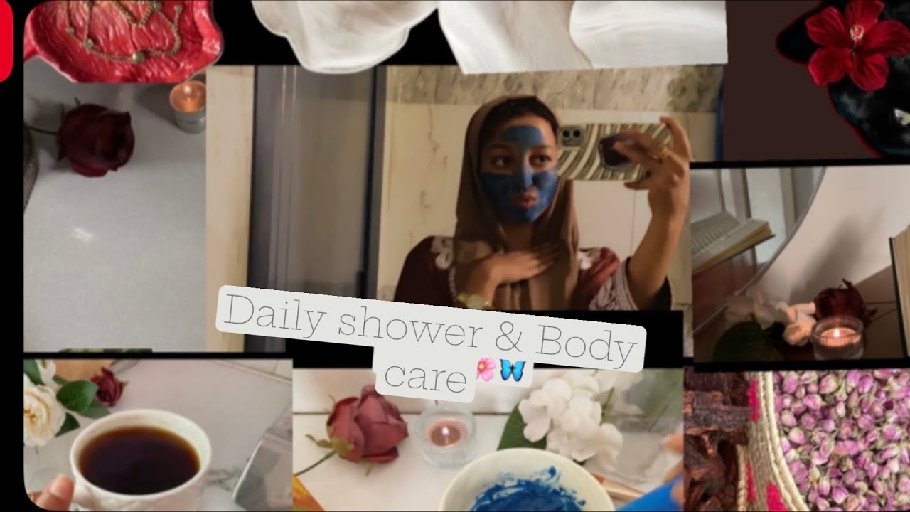 “Daily Shower & Body Care Routine 🚿|Zainep Hmed 🦋💎Lifestyle Vlog”