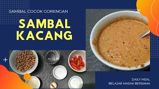 Resep Sambal Kacang - Sambal Kacang Untuk Gorengan