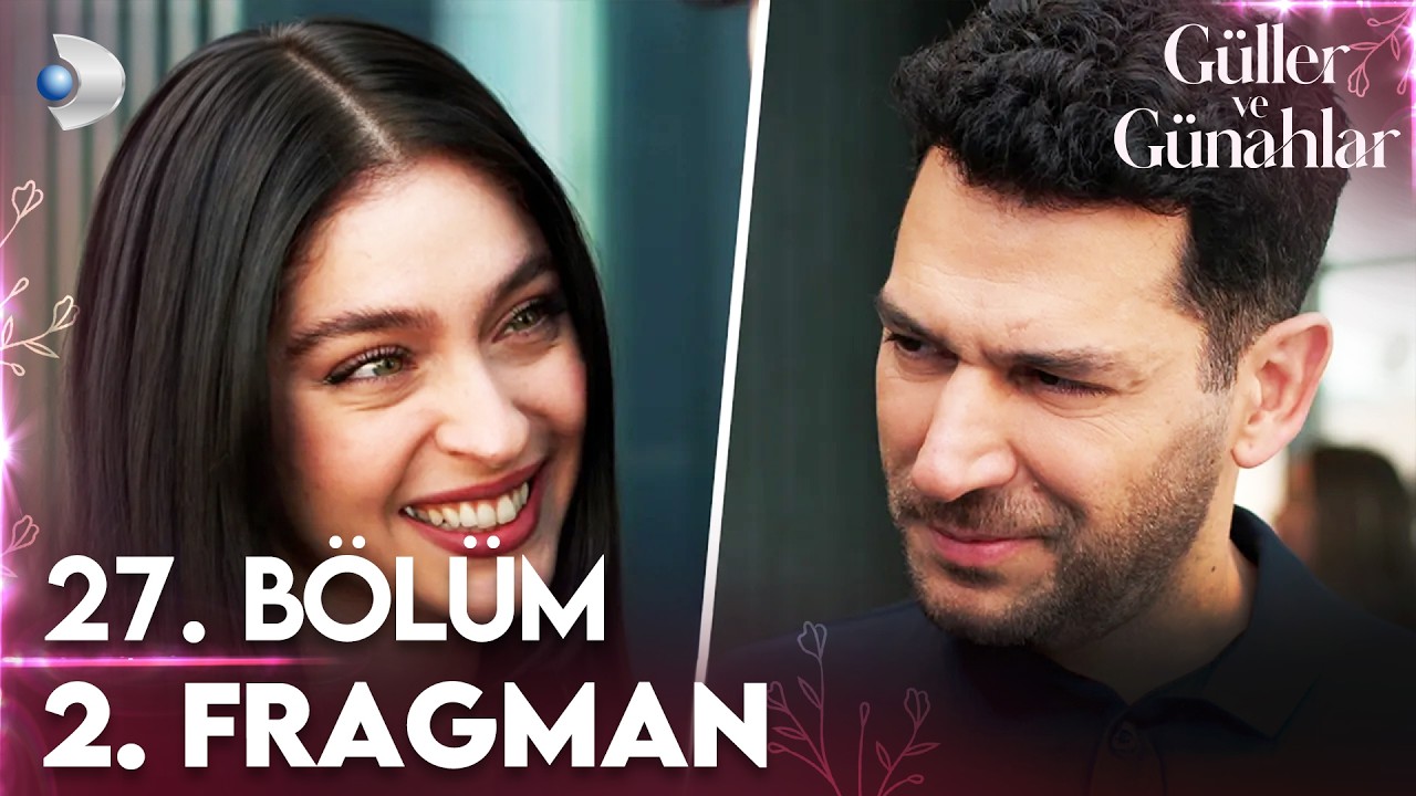 Güller ve Günahlar - Güller ve Günahlar 27. Bölüm 2. Fragman