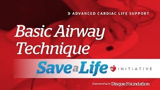 Airway Technique - 4f. Basic Airway Technique, Advanced Cardiac Life Support (ACLS) (2019) OLD