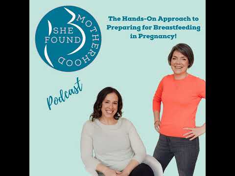 The Hands-On Approach to Preparing for Breastfeeding in Pregnancy!
