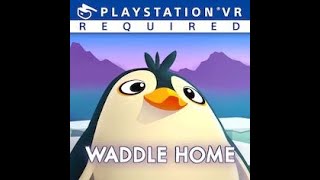 Waddle Home VR PSVR PlayStation VR short test VR4Player #Shorts