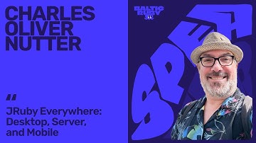 Charles Oliver Nutter — JRuby Everywhere: Desktop, Server, and Mobile | Baltic Ruby 2025
