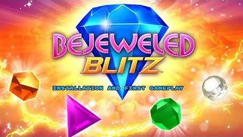 Bejeweled Blitz Installation And First Gameplay (ReUpload)