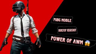 PUBG Mobile NONSTOP AWM HEADSHOT - How To Play Sniper On Pubg Mobile