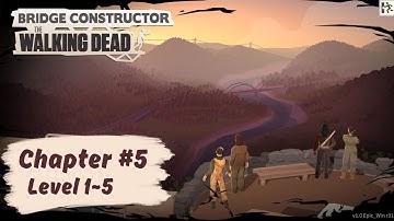 🔴 Bridge Constructor: The Walking Dead - Chapter #5 Level 1-2-3-4-5