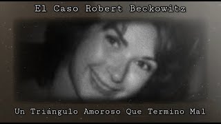 El Caso Robert Beckowitz (Mr. Excéntrico) Wealth