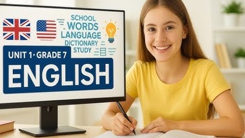 🔥Học Nhanh Từ Vựng SGK Tiếng Anh 7 - Unit 1 Trong 10 Phút!