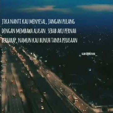 Status Whatsapp 30 Detik | Jangan Menyesal | Story Wa Keren Terbaru Kekinian Bikin Baper