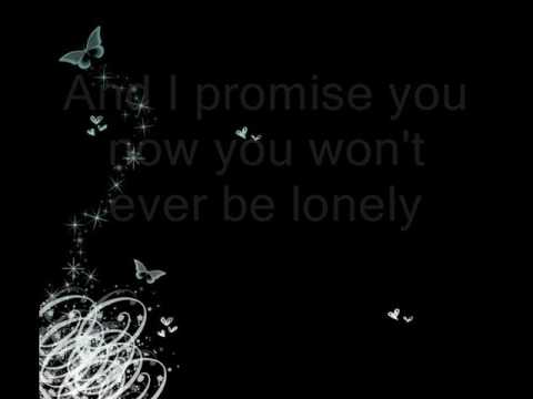 You Won't Ever Be Lonley Lyrics