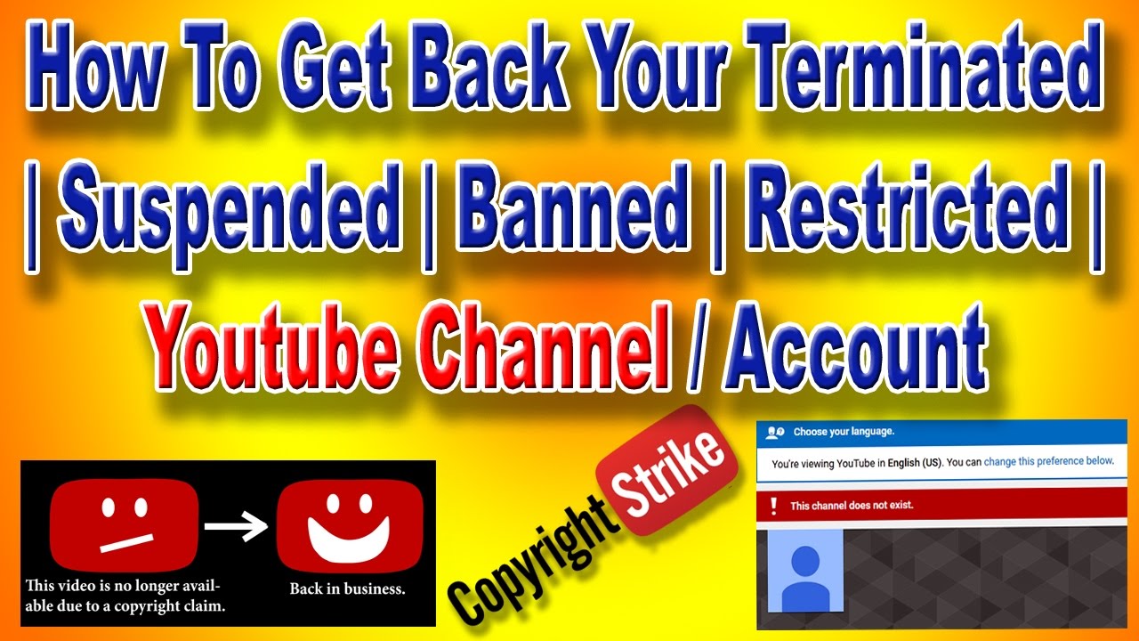 How To Get Back Your Terminated Suspended Banned Restricted