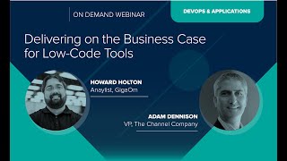 Delivering on the Business Case for Low Code Tools