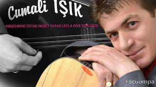 Cumali Lşlk Kirşehi̇r De Üstad Neşet Yatar Leyla Di̇ye Di̇ye.