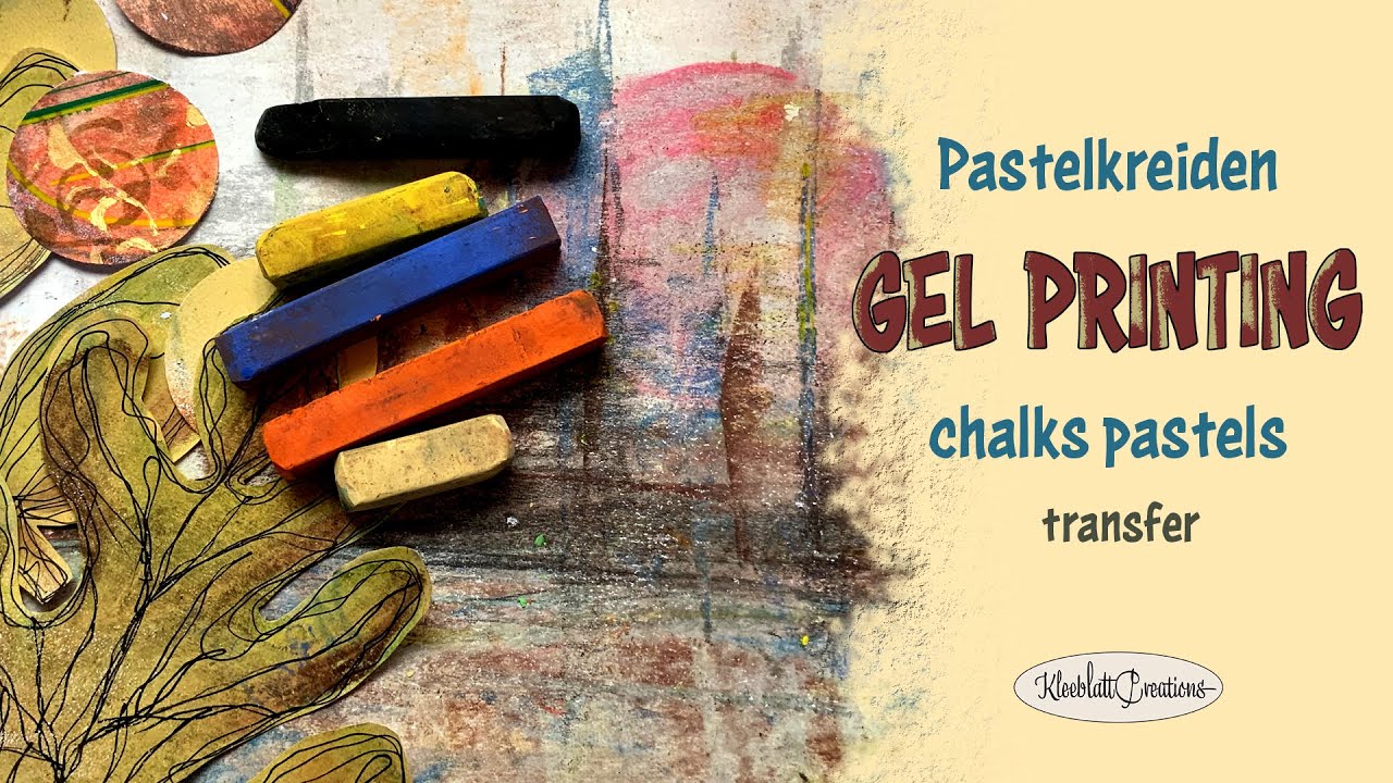 🇩🇪 🇬🇧  Pastelkreiden Gelatinedruck / Chalk Pastels Gel Print