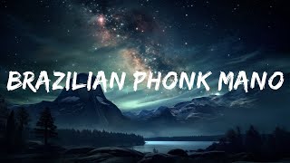 BRAZILIAN PHONK MANO  | 15p Lyrics/Letra