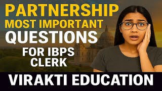 Most Important Partnership Questions for IBPS Clerk 2025 | Shortcut Methods + PYQ #maths #ibpsclerk