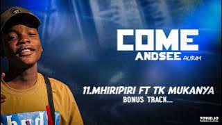 Libho ft T Mukanya Mhiripiri(Come_and_See_Album)