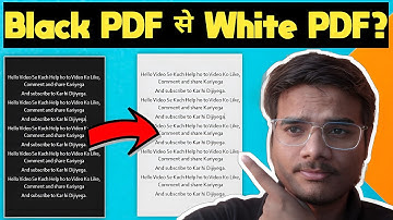 🚨⚠️ Black PDF to White PDF Convert || Pdf background change कैसे करें।#aktsr #pdf #blackpdf #pw #yt