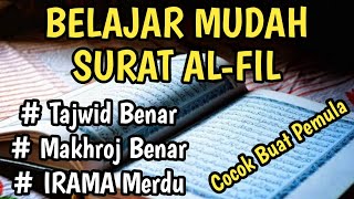 LEARNING TAJWID SURAT AL FIL IRAMA ROST SUITABLE FOR BEGINNERS