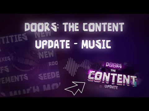 DOORS: THE CONTENT UPDATE - MUSIC
