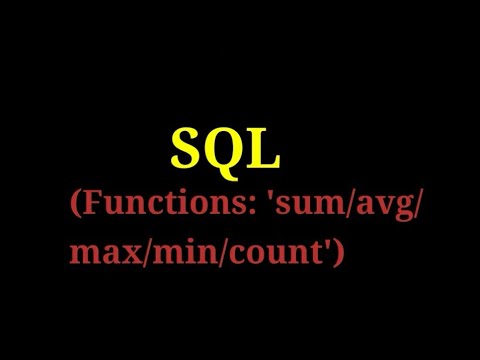 SQL - 10  Functions(sum/avg/max/min/count)