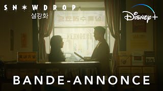 Snowdrop  Bandeannonce vost  Disney