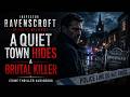 Inspector Ravenscroft #1 - A Quiet Town Hides a Brutal Killer - Crime Thriller Audiobook