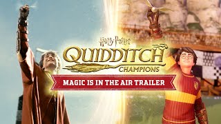 Harry Potter Quidditch Champions - Official Trailer - Magic Is In The Air