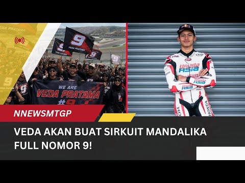 Video Veda Membuat Gairah Fans Indonesia Meningkat, Sirkuit Mandalika Berpotensi Full Penonton!