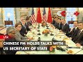 Chinese FM Holds Talks with US Secretary of State