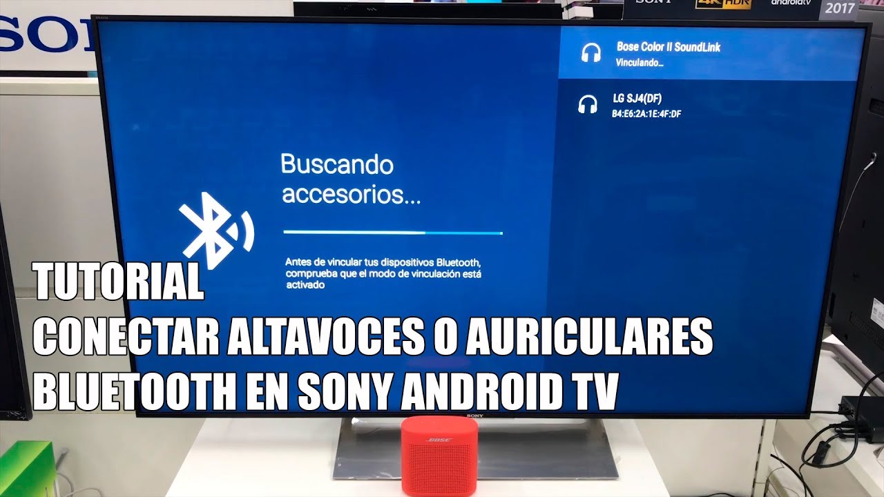 Conectar Altavoces Bluetooth a una Sony Android TV y hacer Sonar los  Altavoces de la TV a la vez 