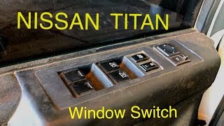 Nissan Titan Window Switch Replacement (fast and easy)