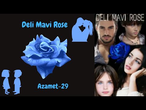 Deli Mavi Rose - 1. Bölüm