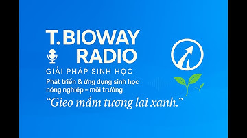 Tập 5: "Biến rác thành vàng" - Nghệ thuật ứng dụng vi sinh vật để ủ nhanh phân Compost !