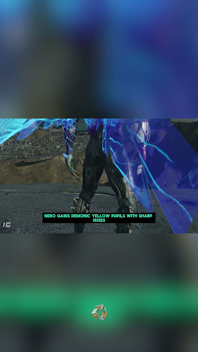 Nero's Devil Trigger Form - Features & Design - Dmc5